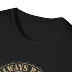 Always Ready T-Shirt