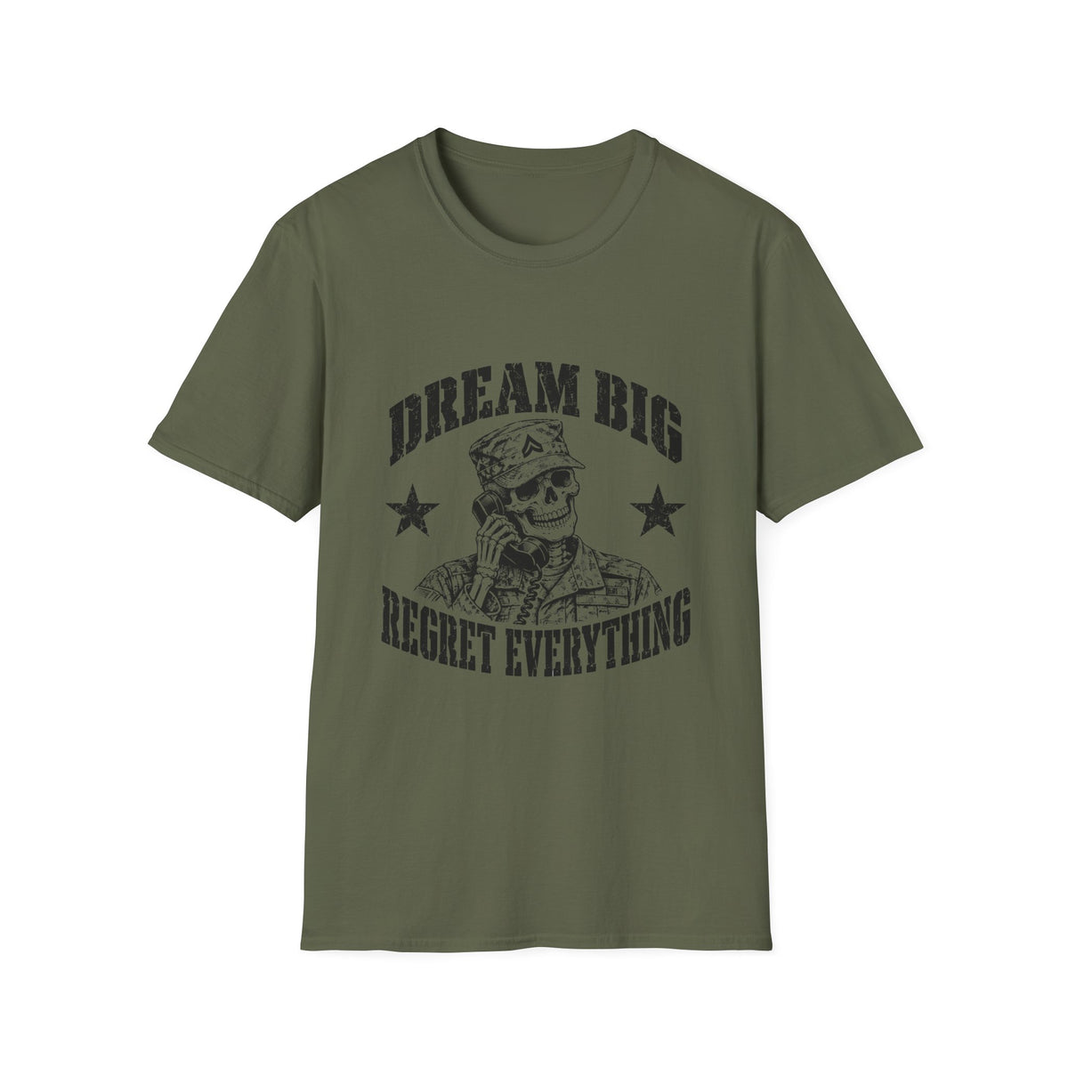 Dream Big Regret Everything T-Shirt