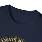 Always Ready T-Shirt
