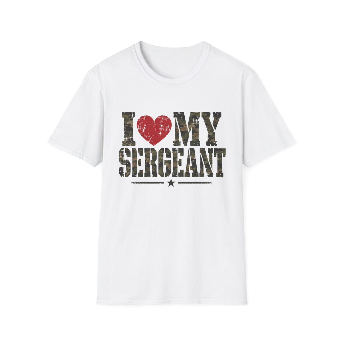 I love my Sergeant T-Shirt