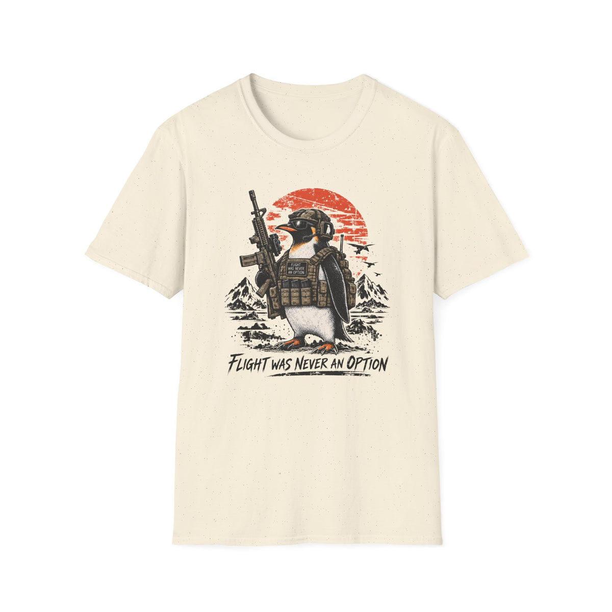 Flight was never and option Penguin T-Shirt