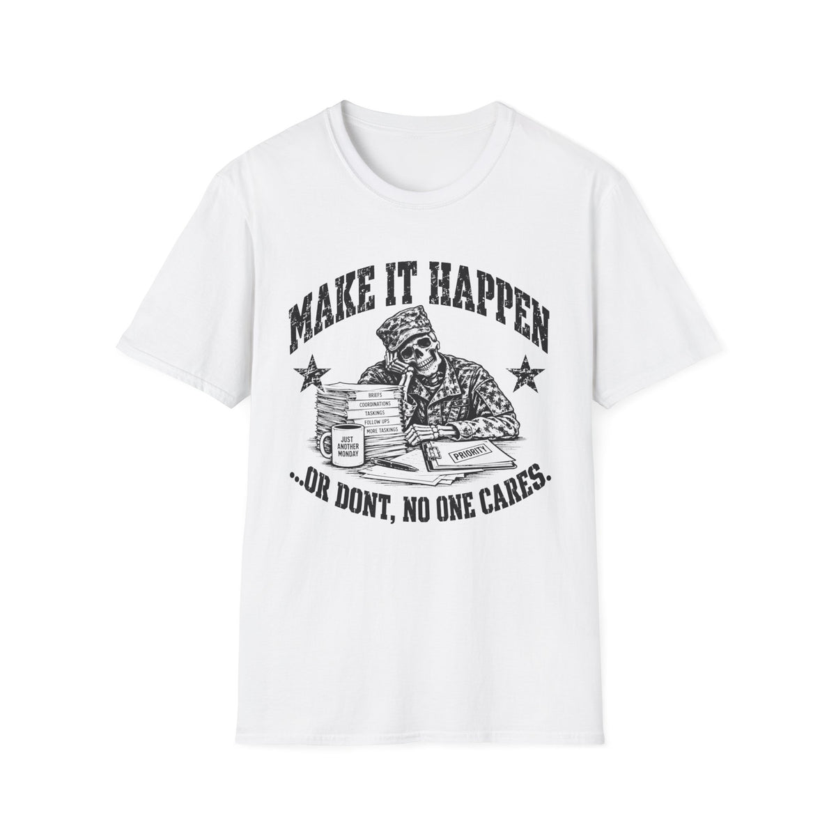 Make it happen T-Shirt