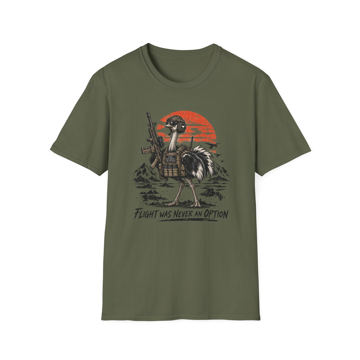 Flight was never and option ostrich T-Shirt