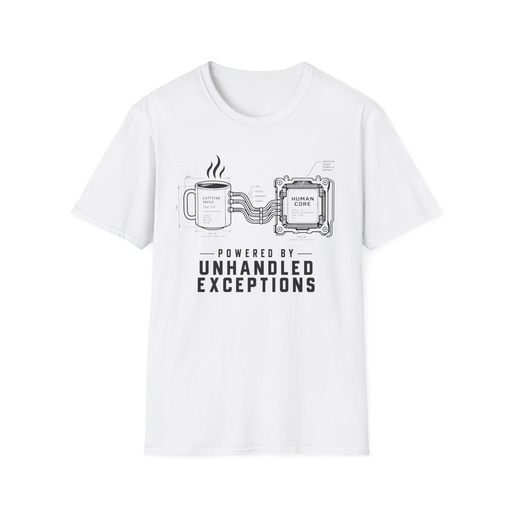 Powered by Unhandled exceptions T-Shirt
