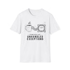 Powered by Unhandled exceptions T-Shirt