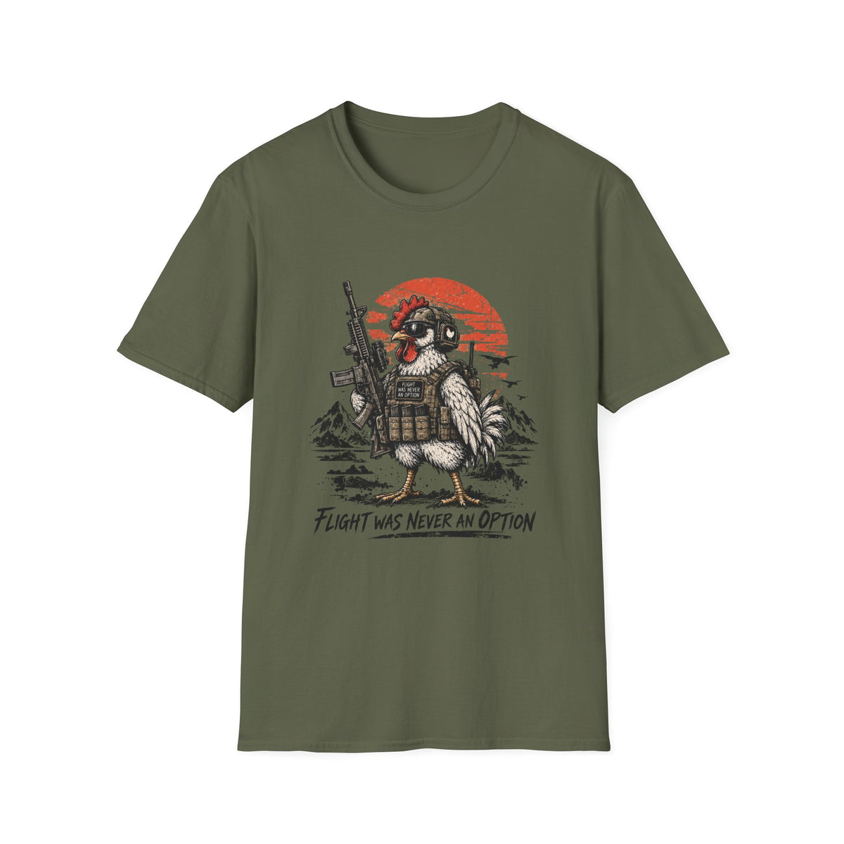 Flight was never and option Chicken T-Shirt
