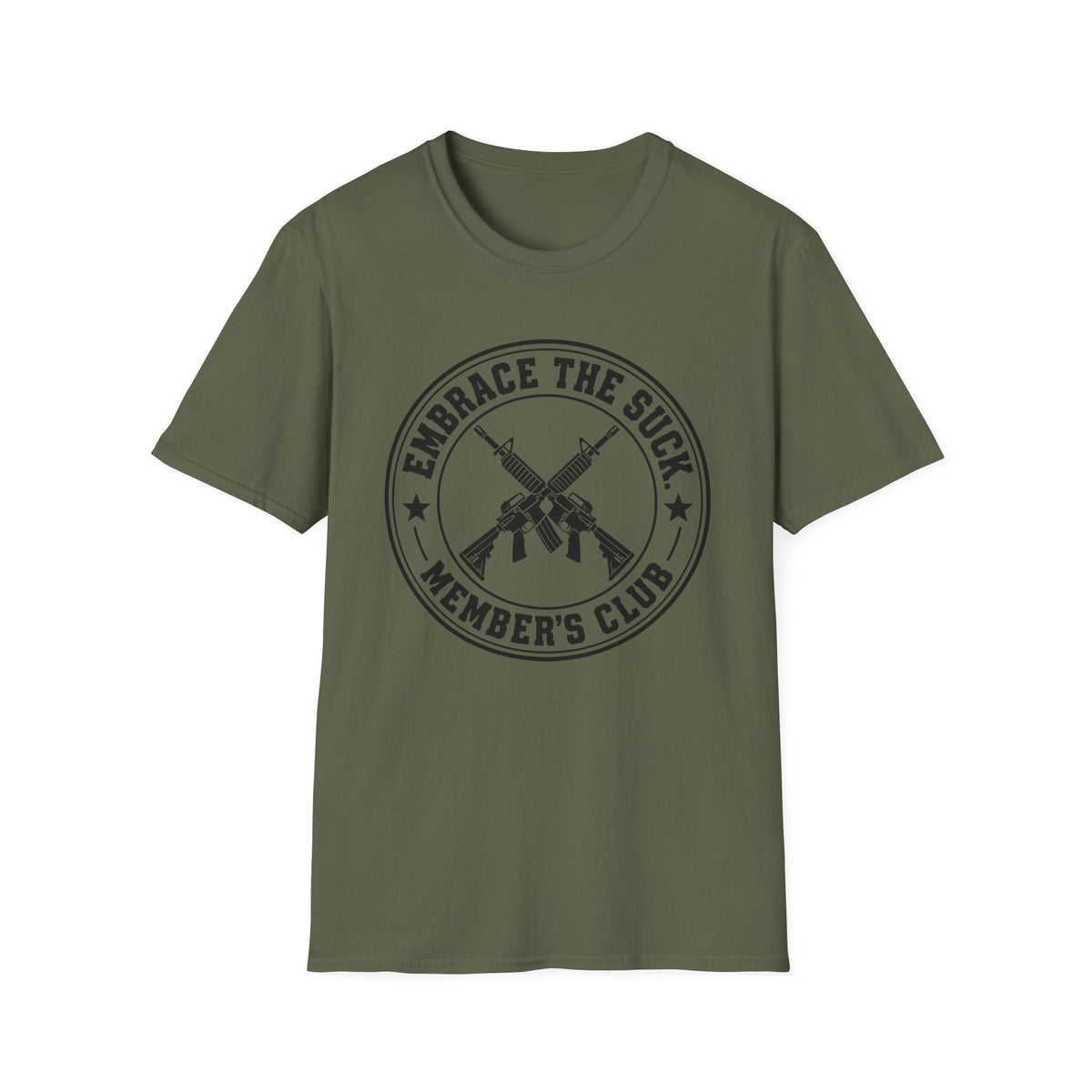 Embrace the suck T-Shirt