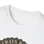 Always Ready T-Shirt