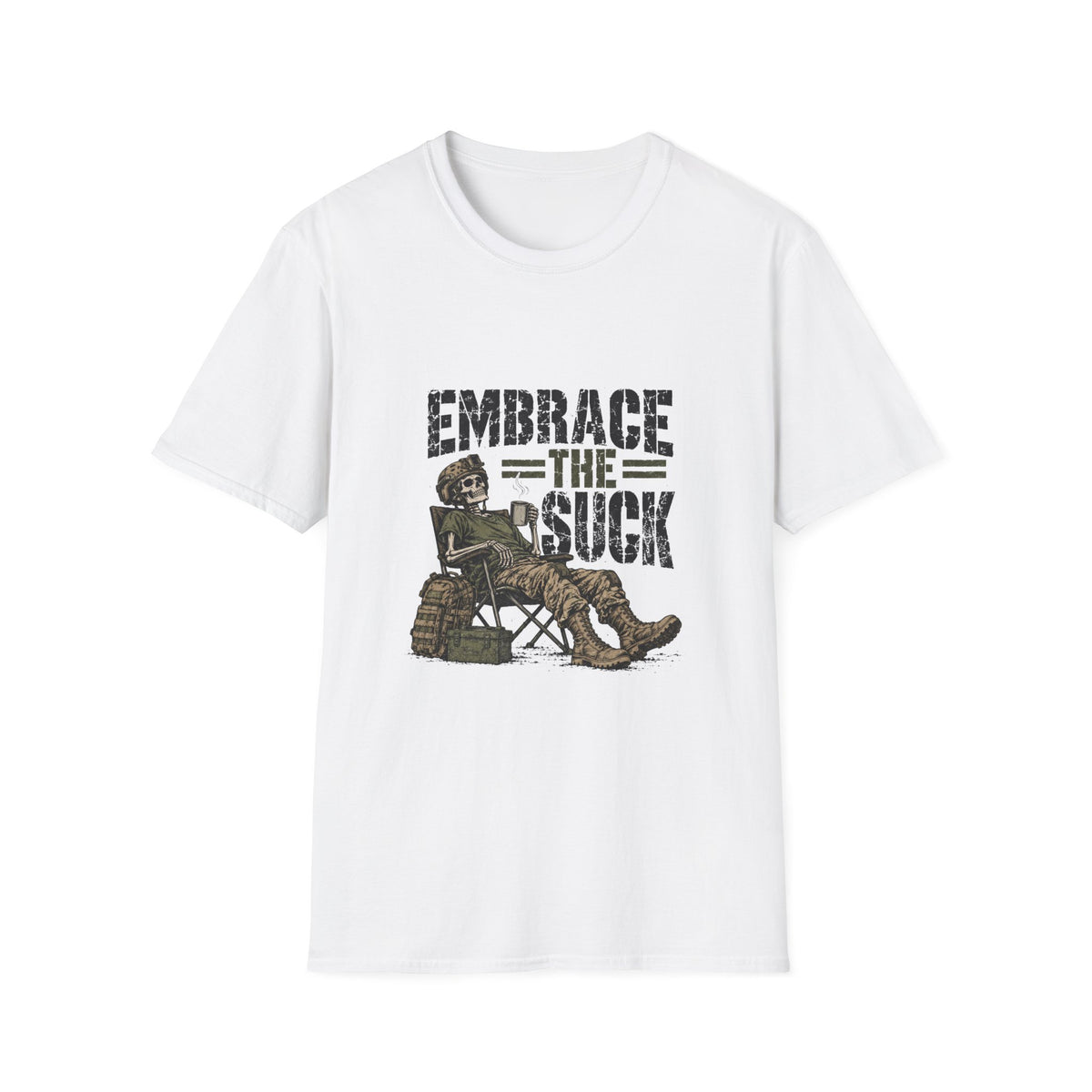 Embrace the Suck T-Shirt